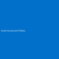 Enorme Gummi-Platte