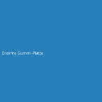 Enorme Gummi-Platte