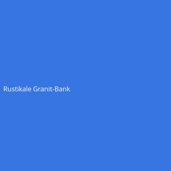 Rustikale Granit-Bank