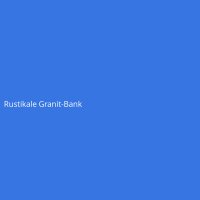 Rustikale Granit-Bank