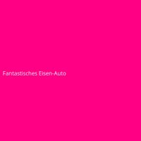 Fantastisches Eisen-Auto