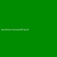 Herrlicher Kunststoff-Stuhl